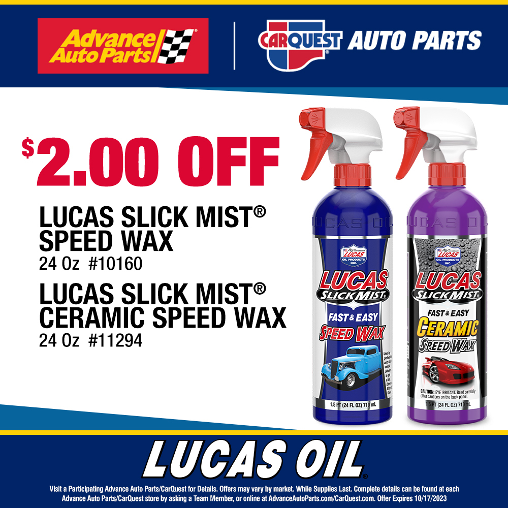 $2.00 off Lucas Slick Mist Speed Wax and Slick Mist Ceramic Speed Wax at Advance Auto Parts