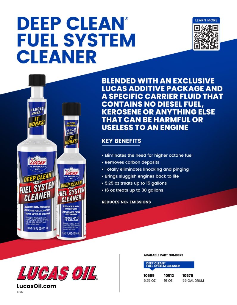 Deep Clean® Fuel System Cleaner Lucas Oil Products, Inc. Keep That